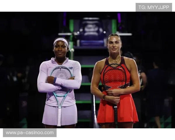 2025赛季WTA赛场萨巴伦卡领跑斯瓦泰克紧随其后胜场引关注